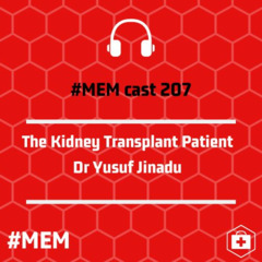 Episode 212: The Kidney Transplant Patient