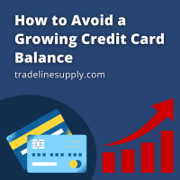 How to Avoid a Growing Credit Card Balance